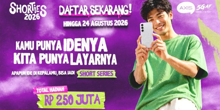 AXIS SHORTIES 2026 Buka Peluang Kreator Muda Produksi Serial Micro-Drama